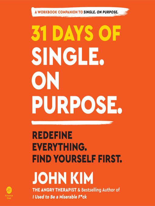 Title details for 31 Days of Single on Purpose by John Kim - Available